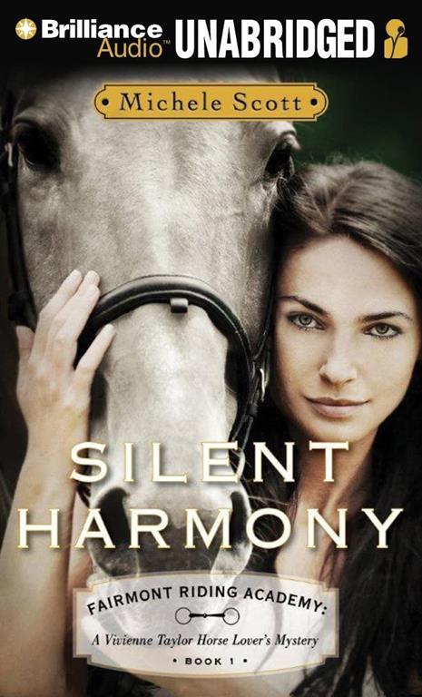 Silent Harmony: A Vivienne Taylor Horse Lover's Mystery (Fairmont Riding Academy)