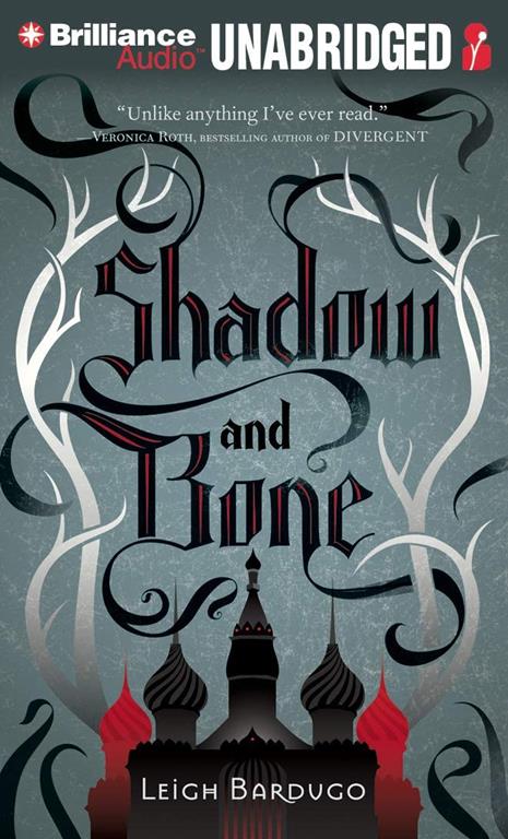 Shadow and Bone (The Grisha Trilogy)