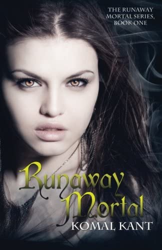 Runaway Mortal: Runaway Mortal, #1