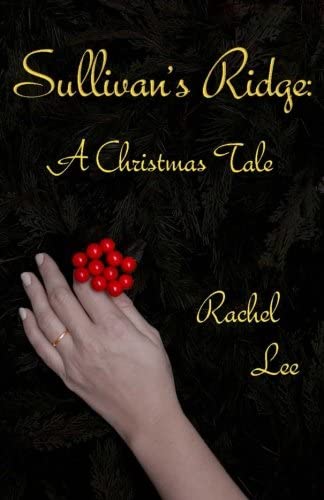 Sullivan's Ridge; a Christmas Tale