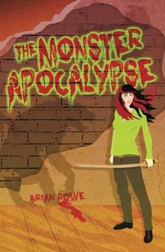 The Monster Apocalypse (Grisly High Trilogy) (Volume 3)