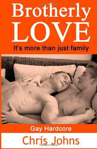 Brotherly Love: It's More Than Just Family: Gay Hardcore