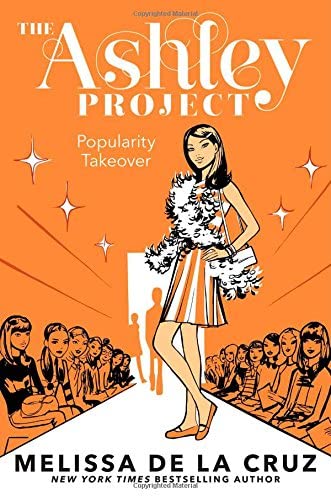 Popularity Takeover (4) (The Ashley Project)