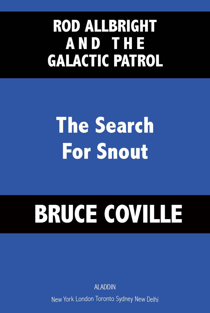 The Search for Snout