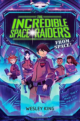 The Incredible Space Raiders from space!