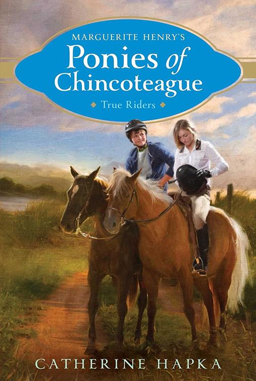 True Riders (6) (Marguerite Henry's Ponies of Chincoteague)