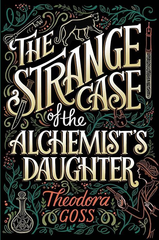 The Strange Case of the Alchemist's Daughter (1) (The Extraordinary Adventures of the Athena Club)