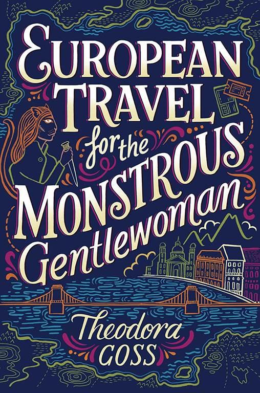 European Travel for the Monstrous Gentlewoman (2) (The Extraordinary Adventures of the Athena Club)