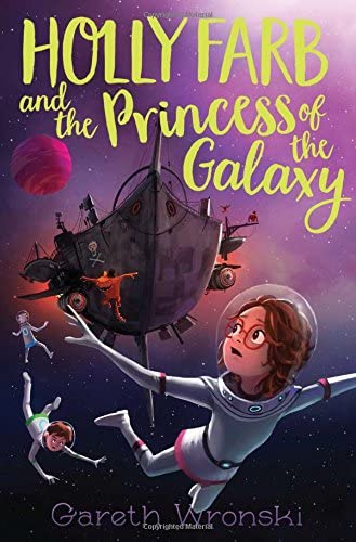 Holly Farb and the Princess of the Galaxy