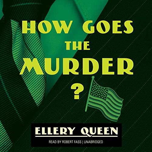How Goes the Murder? (Tim Corrigan Mysteries, Book 4)(Ellery Queen Mysteries) (Ellery Queen Mysteries (Audio))