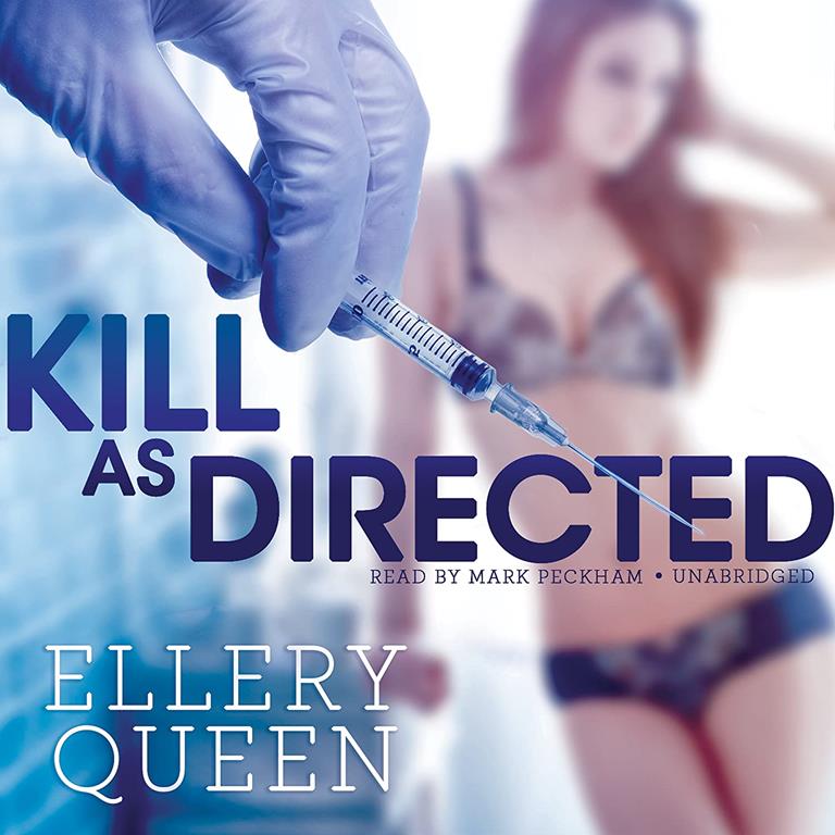 Kill As Directed (Ellery Queen Mysteries) (Ellery Queen Mysteries (Audio))