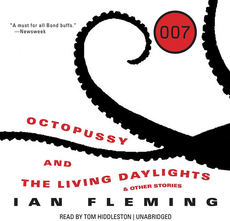 Octopussy and The Living Daylights, and Other Stories (James Bond series, Book 14)