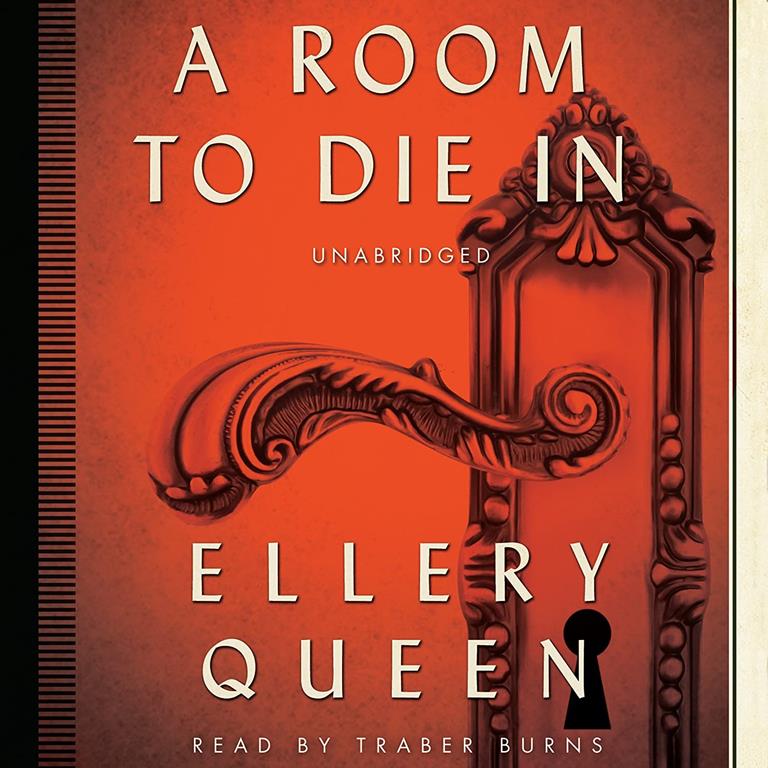 A Room to Die In (Ellery Queen Mysteries) (Ellery Queen Mysteries (Audio))