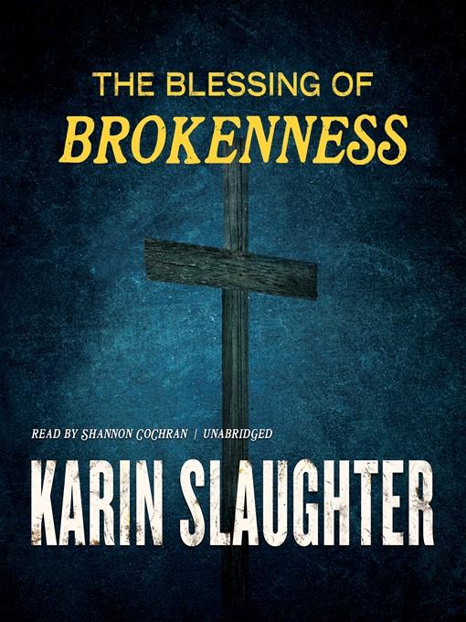The Blessing of Brokenness