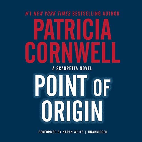 Point of Origin (Kay Scarpetta Mysteries, Book 9)