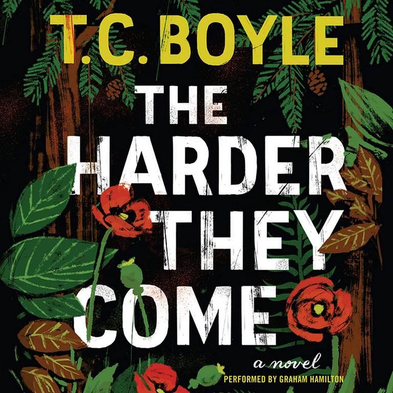 The Harder They Come: A Novel