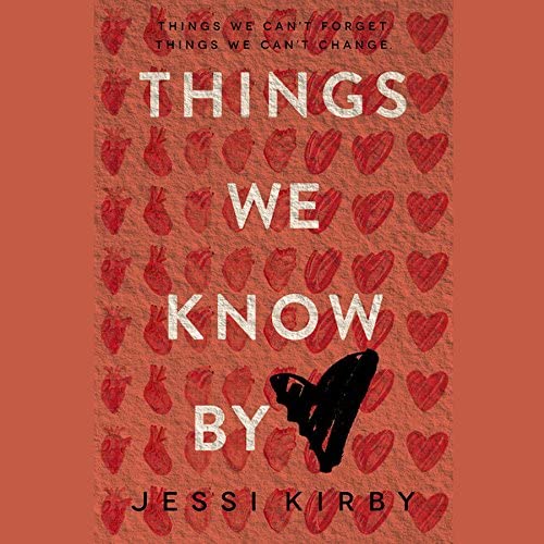 Things We Know by Heart