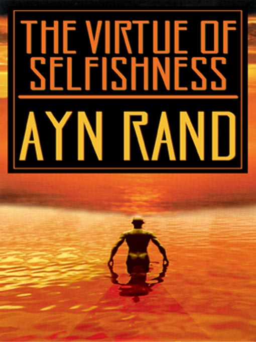 The Virtue of Selfishness