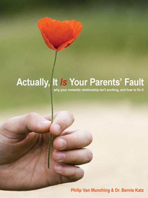 Actually, It Is Your Parents' Fault