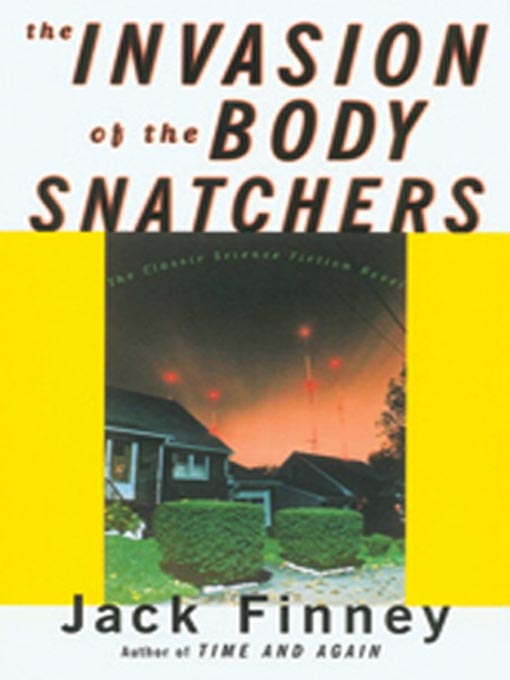 The Invasion of the Body Snatchers