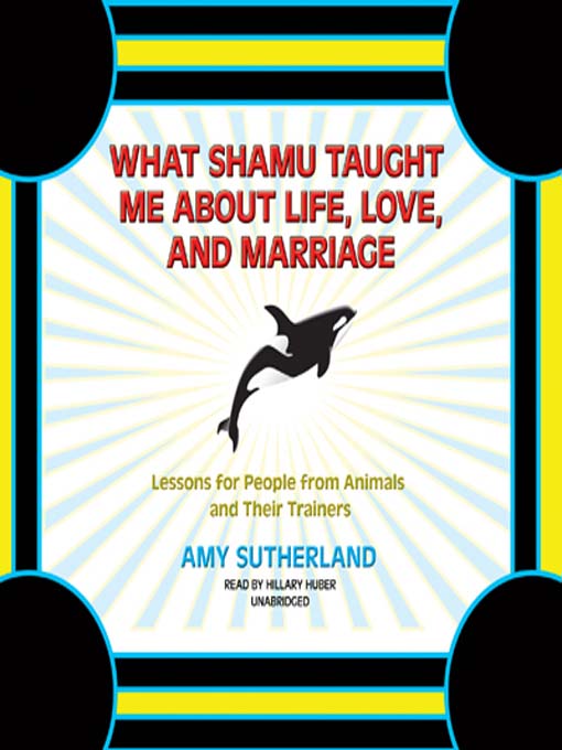 What Shamu Taught Me about Life, Love, and Marriage