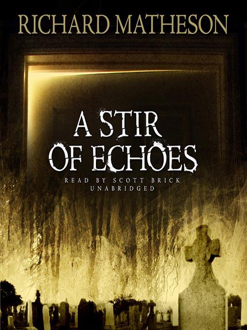 A Stir of Echoes