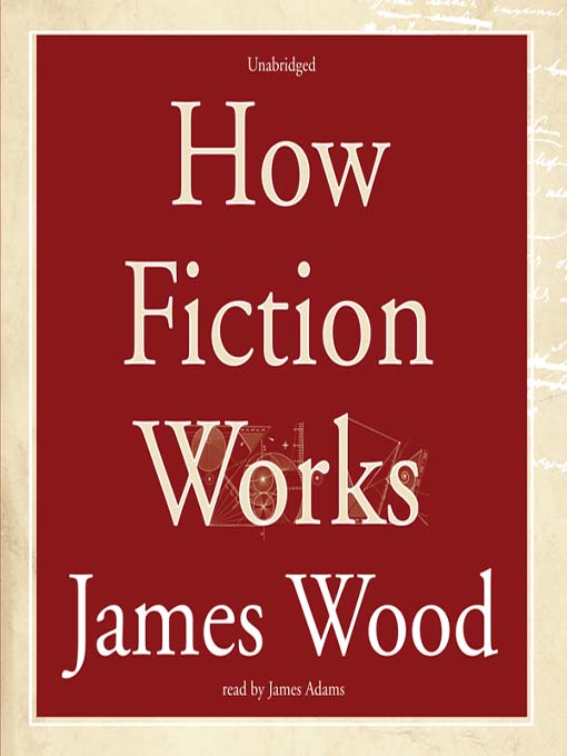 How Fiction Works