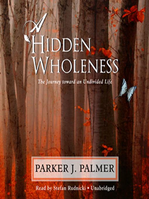 A Hidden Wholeness