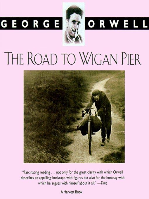 The Road to Wigan Pier