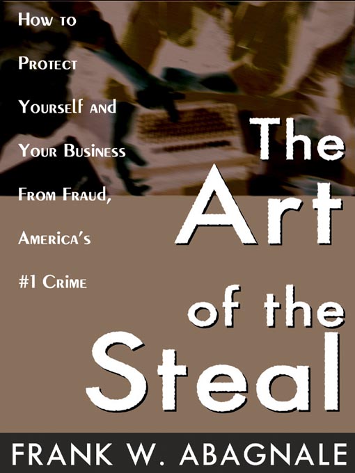 The Art of the Steal