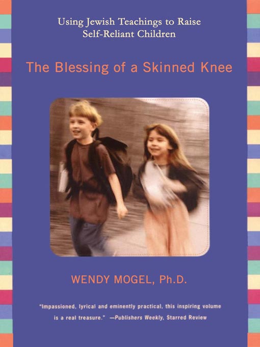 The Blessing of a Skinned Knee