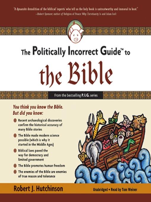 The Politically Incorrect Guide to the Bible