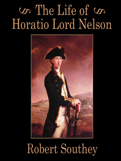 The Life of Horatio Lord Nelson