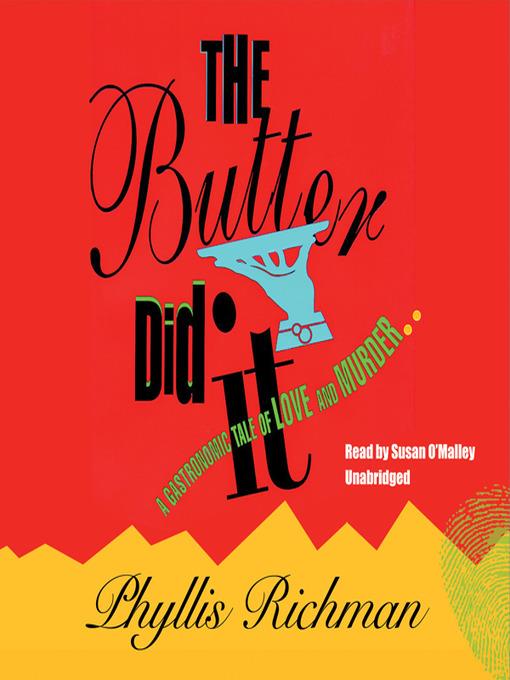 The Butter Did It