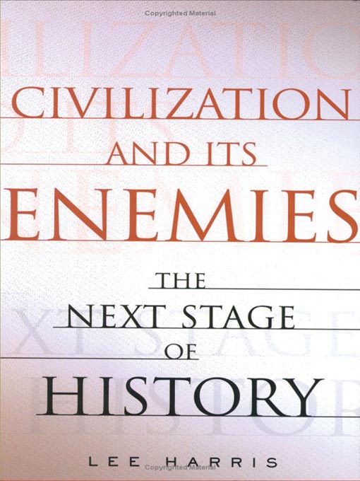 Civilization and Its Enemies