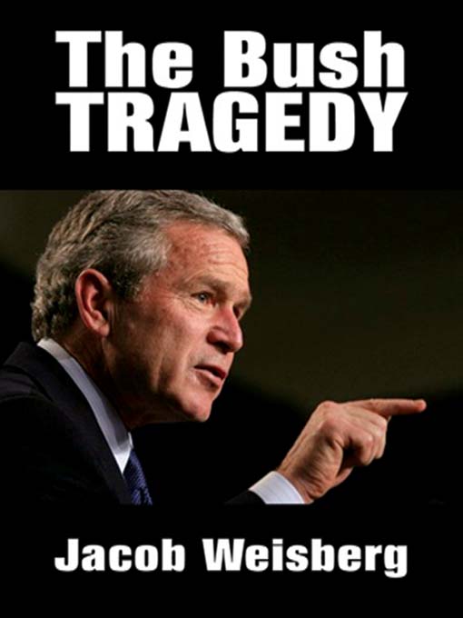 The Bush Tragedy