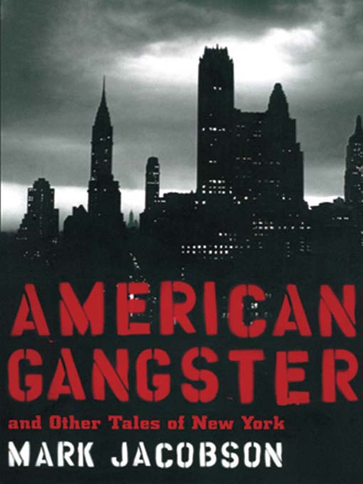 American Gangster and Other Tales of New York