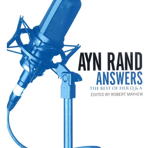 Ayn Rand Answers