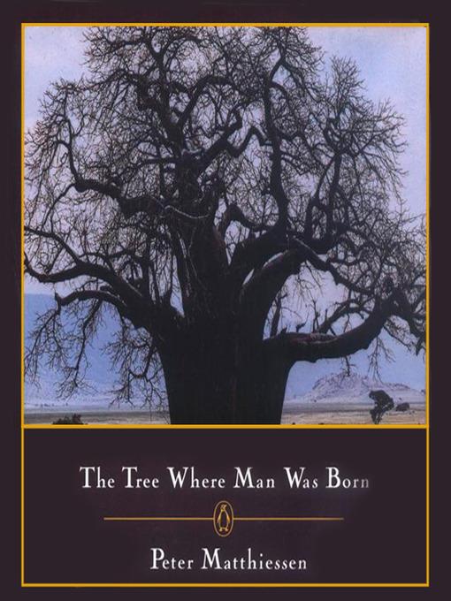 The Tree Where Man Was Born