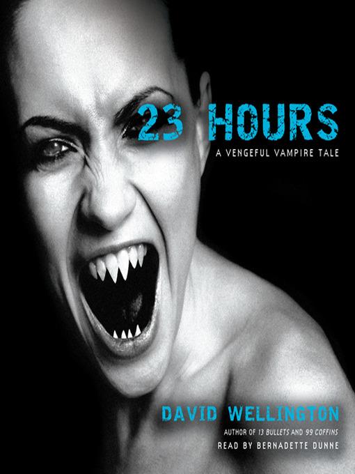 23 Hours: A Vengeful Vampire Tale