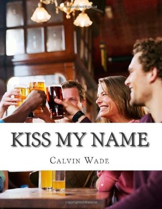 Kiss My Name