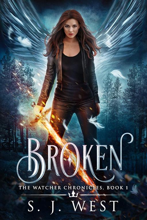 Broken (The Watcher Chronicles, Book 1, Paranormal Romance)