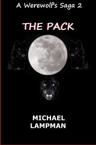 The Pack A Werewolf's Saga (Volume 2)