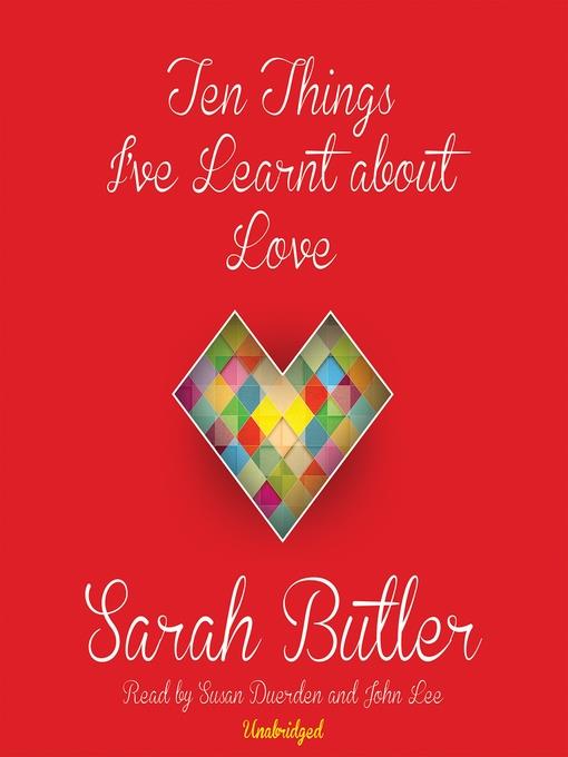 Ten Things I Learned About Love