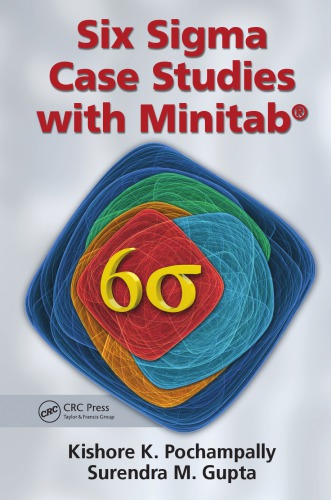 Six SIGMA Case Studies with Minitab-