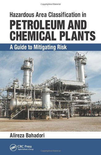 Hazardous Area Classification in Petroleum and Chemical Plants