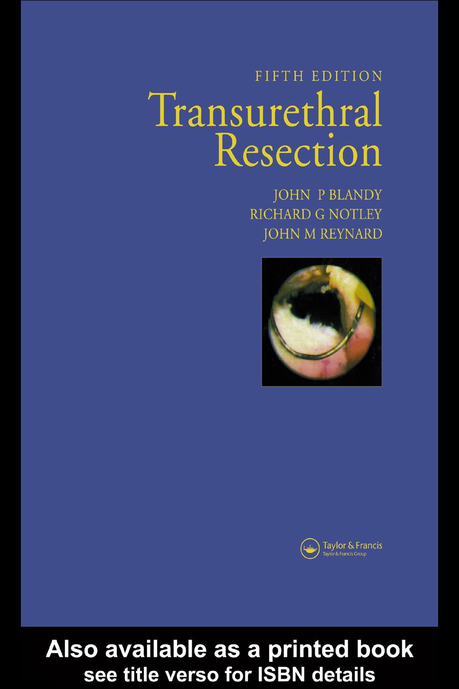 Transurethral resection.