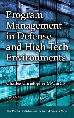 Program Management in Defense and High Tech Environments