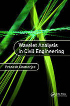 Wavelet Analysis in Civil Engineering