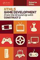 Html5 Game Development from the Ground Up with Construct 2